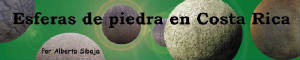 Costa Rica Esferas de piedra Astronomicos